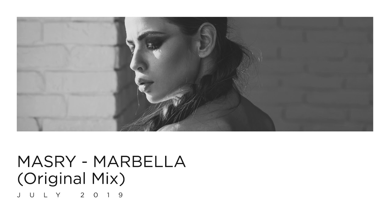 MASRY - Marbella (Original Mix)