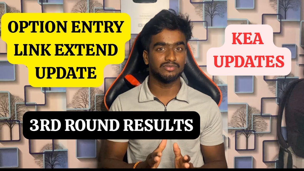 KCET-2025 THIRD ROUND OPTION ENTRY LINK EXTEND UPDATES|THIRD ROUND RESULTS UPDATE|KEA UPDATES TODAY