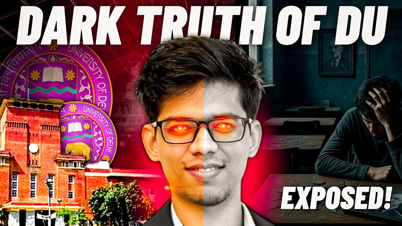The UNTOLD DARK REALITY OF DELHI UNIVERSITY🔥| TRUTH NO ONE TELLS| DELHI UNIVERSITY REALITY| DU 