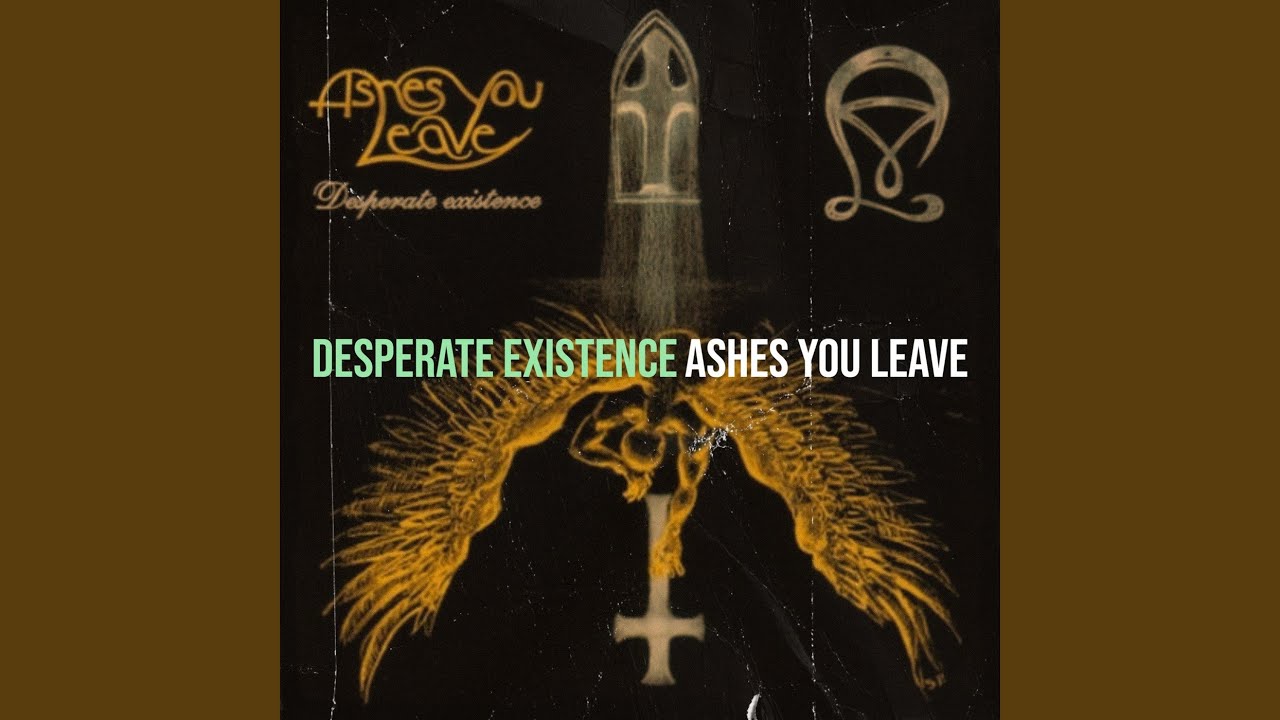 Desperate Existence