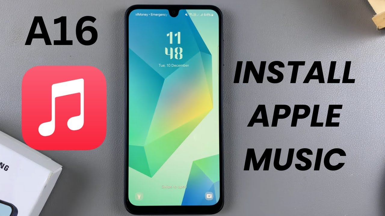How To Install Apple Music On Samsung Galaxy A16
