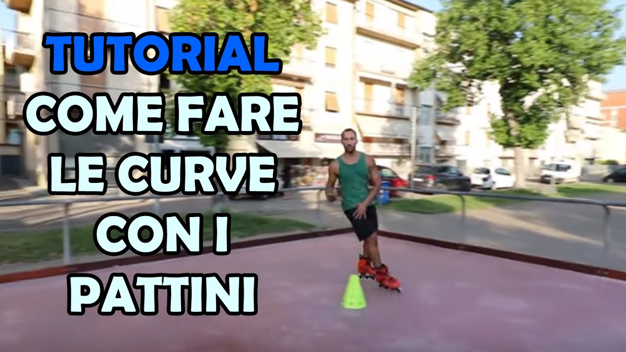 tutorial #12 dalle curve strette alle frenate con i pattini