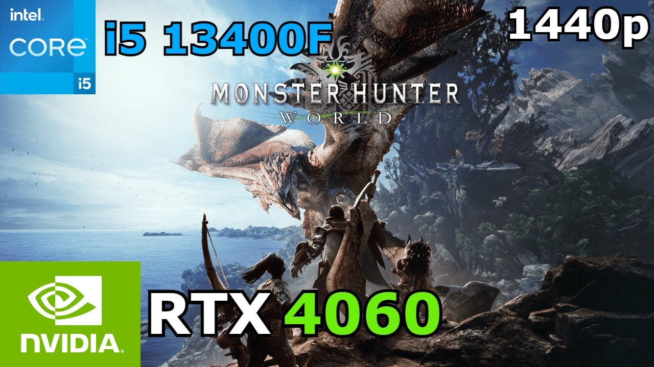 Monster Hunter World | i5 13400 + RTX 4060 | 1440p