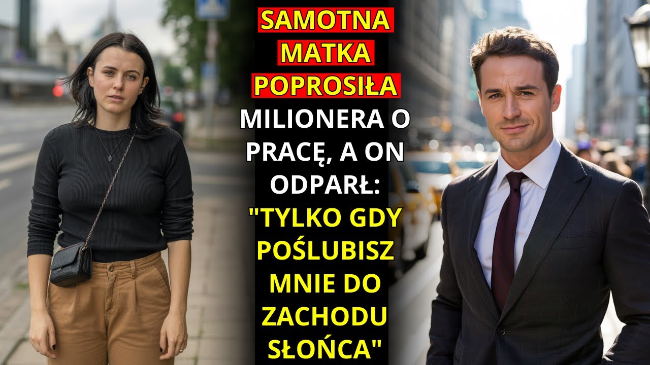 SAMOTNA MATKA POPROSIŁA MILIONERA O PRACĘ, A ON ODPARŁ: 