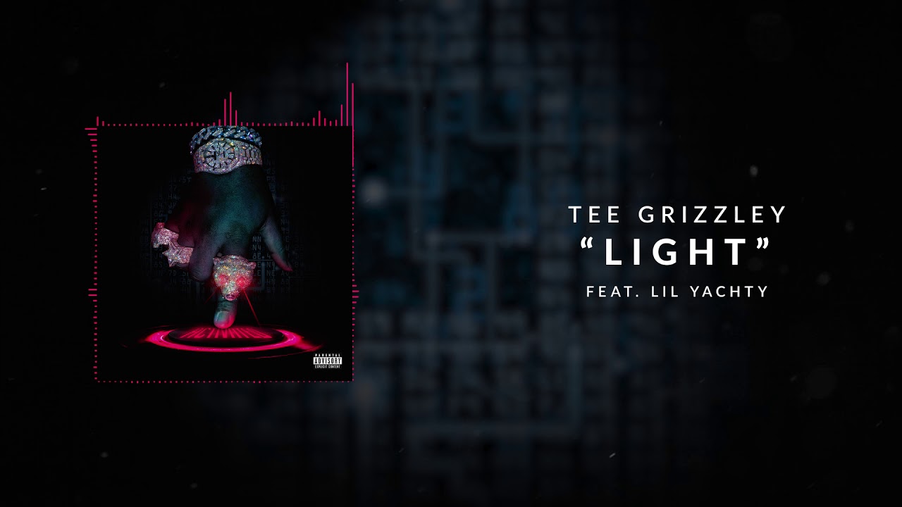 Tee Grizzley - Light (ft. Lil Yachty) [Official Audio]