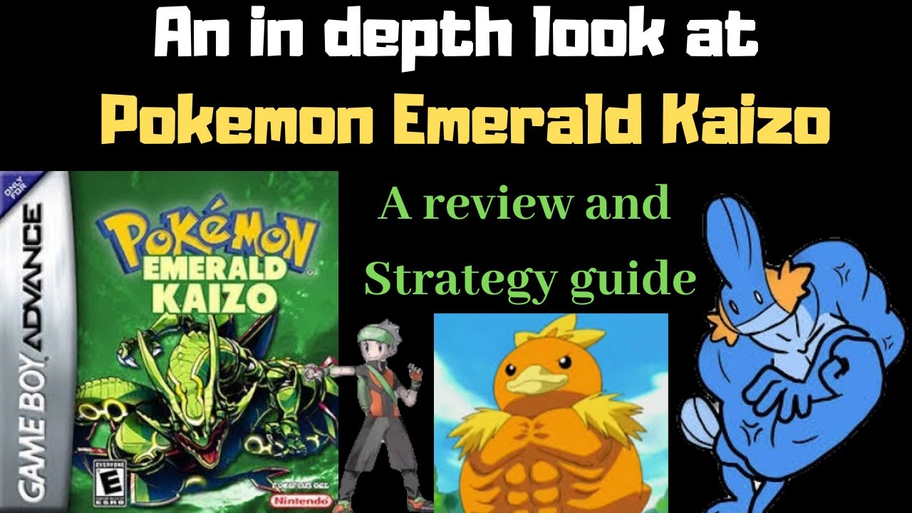 Hardest pokemon game ever? In depth analysis and strategy guide for Pokemon Emerald Kaizo, ROM hack