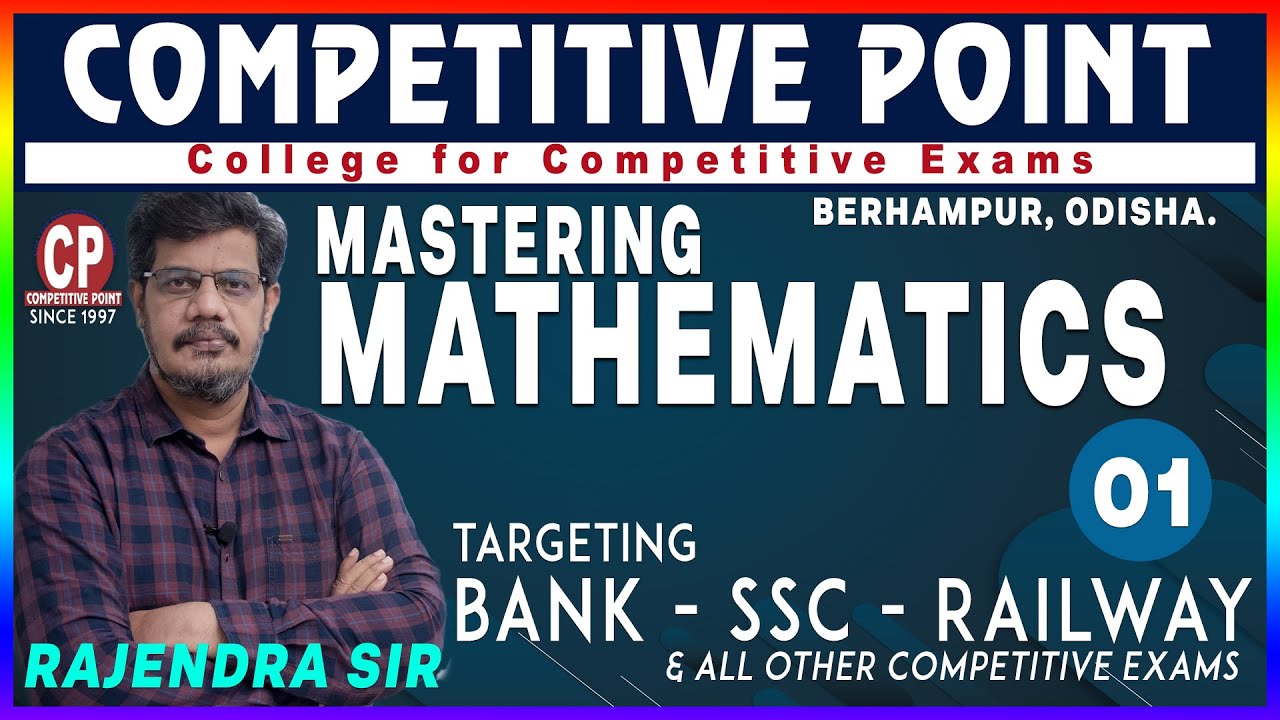 Mastering MATH (01) | #IBPS_SBI_SSC_NTPC-etc | RAJENDRA_SIR | COMPETITIVE_POINT |  BERHAMPUR_ODISHA.