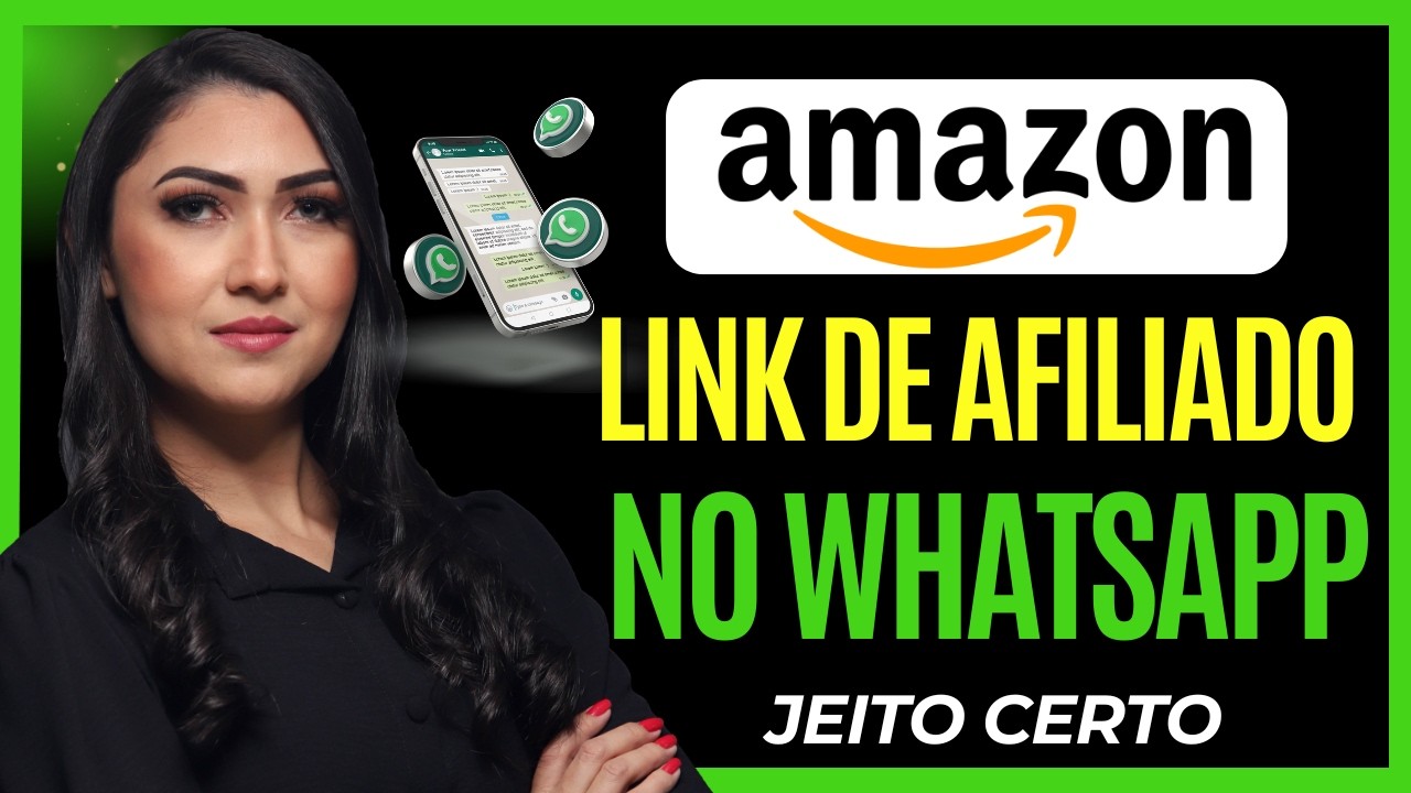 AFILIADO AMAZON - Como divulgar link de afiliado Amazon no WhatsApp do jeito certo