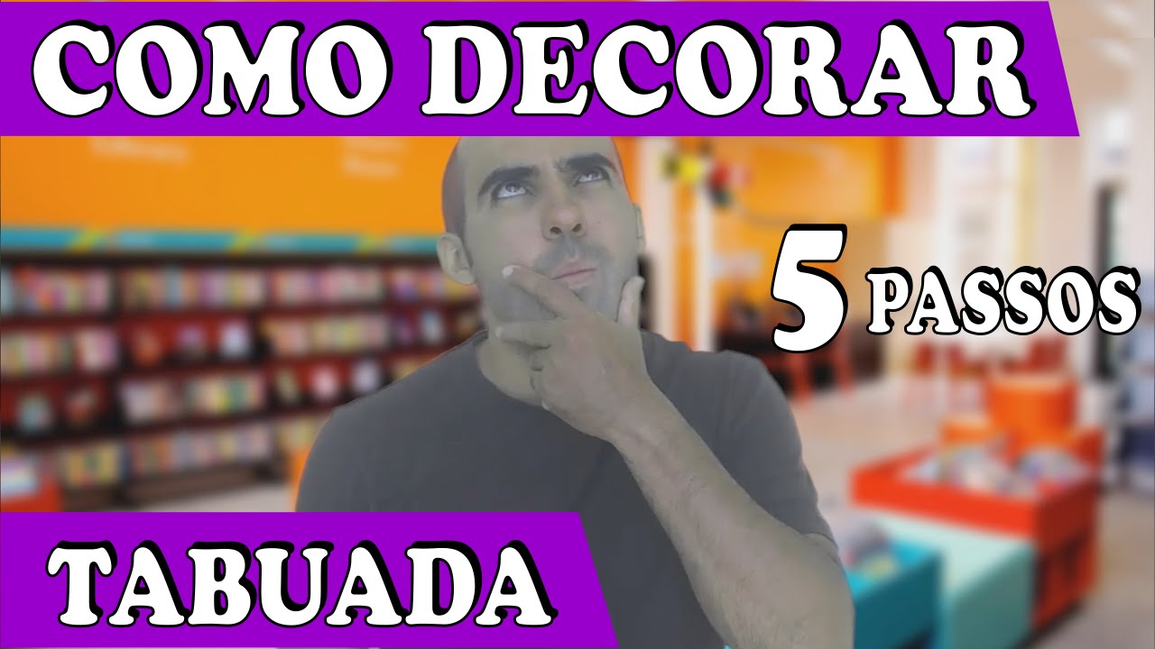 COMO DECORAR A TABUADA em 5 passos | Marcelo Batista