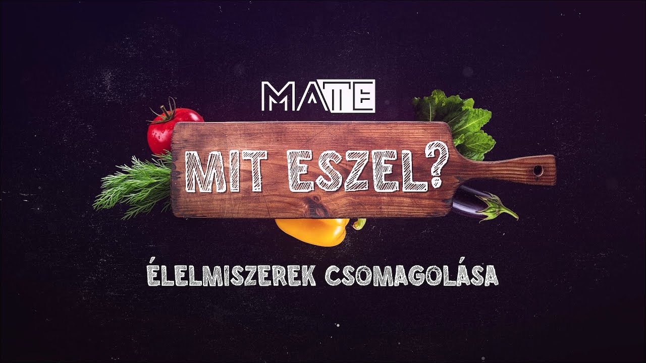 &Eacute;lelmiszerek csomagol&aacute;sa