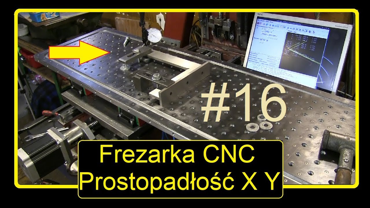 Frezarka CNC Kolumnowa #16 Geometria Prostopadłość osi X Y jak zmierzyć i ustawić