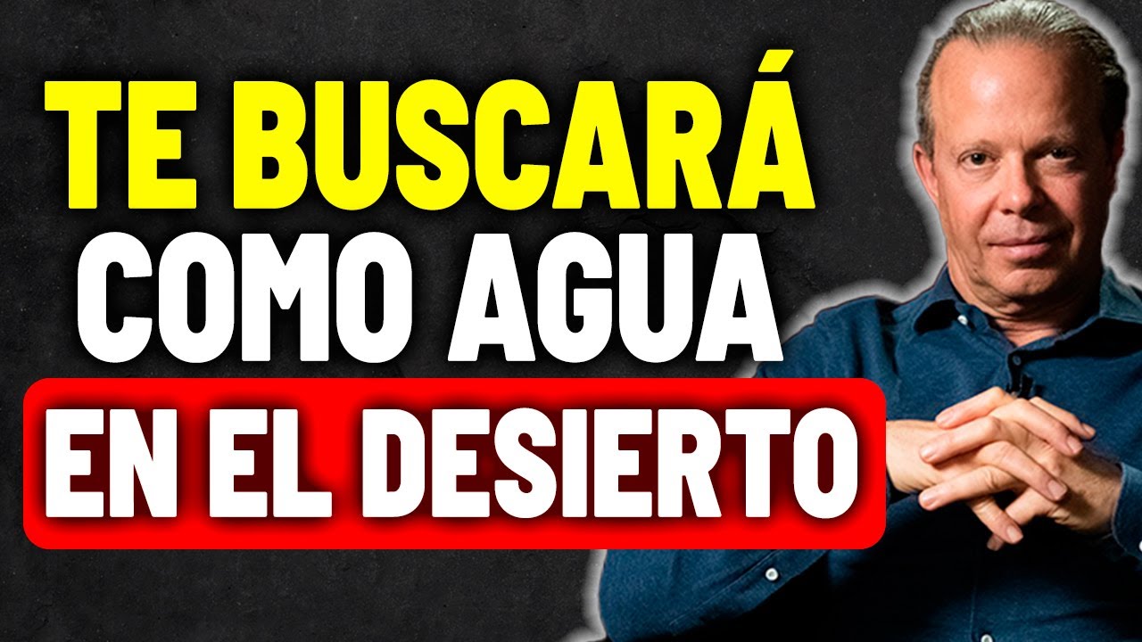 Haz Que Te Extrañe Como Nunca y No Pueda Vivir Sin Ti  | Dr. Joe Dispenza