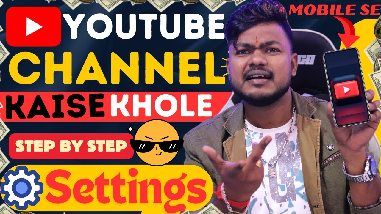 Mobile Se Youtube Channel Kaise Banaye | Youtube Channel Kaise Khole | Earn 1 Lakh Per Month