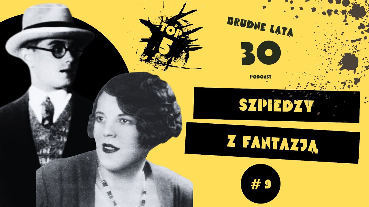 BRUDNE LATA 30. | #9 TOP 5. Szpiedzy z fantazją (T. Majewska, D. Bystrolotow, Y. Kawashima)