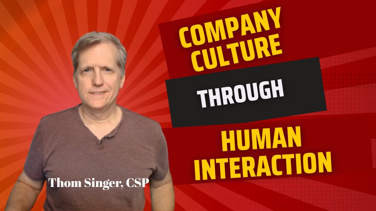 How To Build Corporate Culture Through Human Interaction (H.I.)