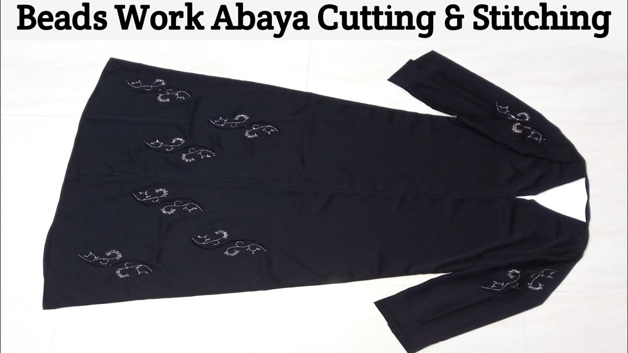 Beads Work Abaya Cutting and Stitching 