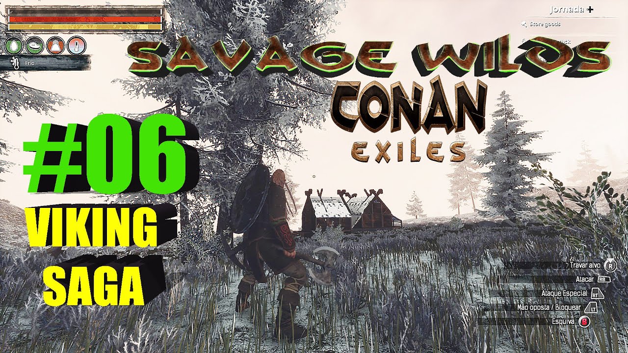 CONAN EXILES SAVAGE WILDS #06 CONAN SAGA NOVO MAPA #conanexiles #jogos #jogosdesobreviv&ecirc;ncia