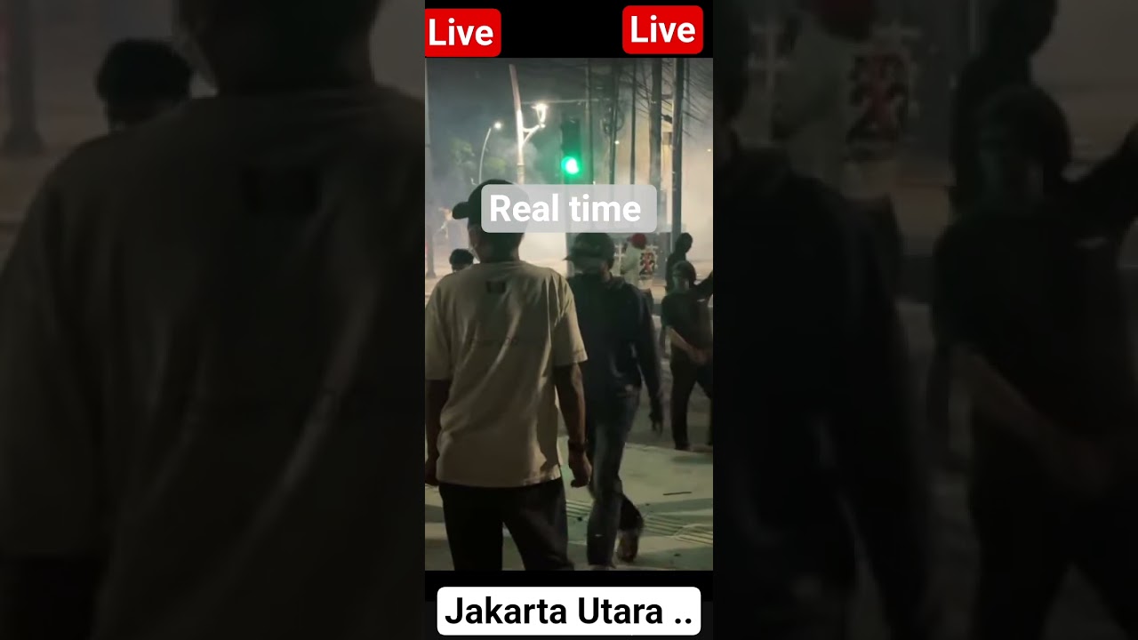 real time jakarta Utara dini hari #demo #live #hariini #livehariini