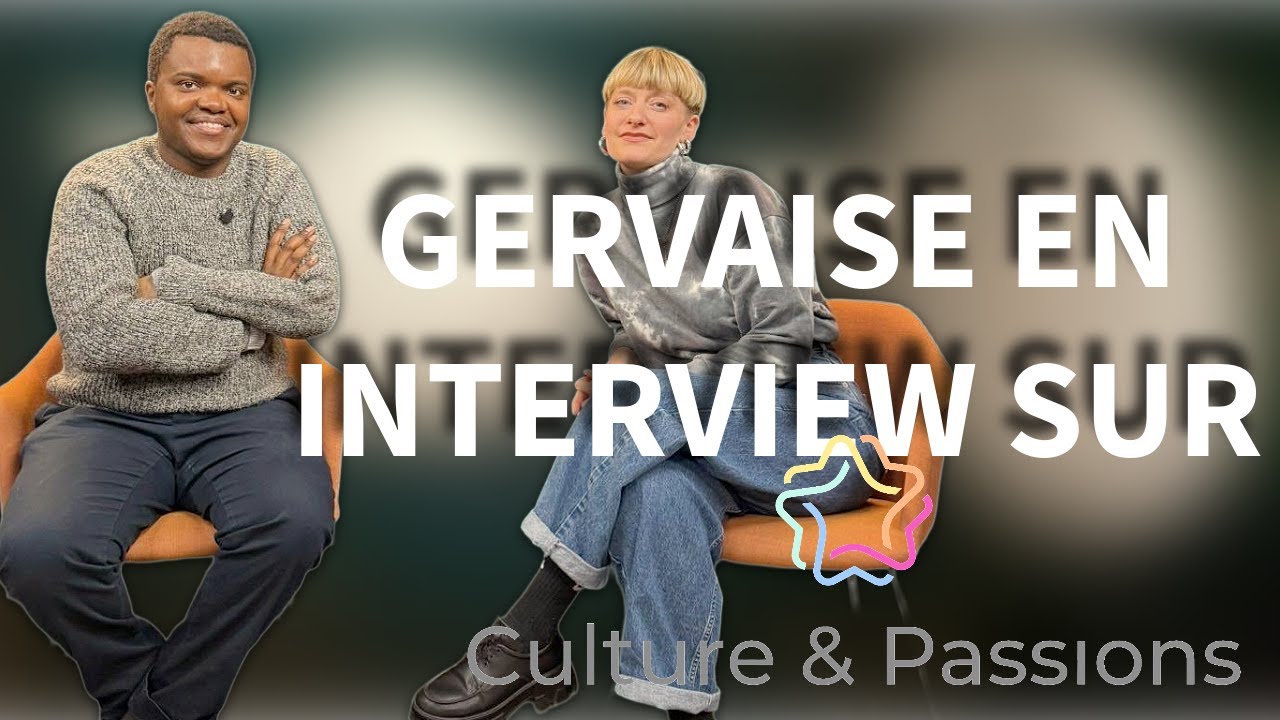 Gervaise en interview sur Culture & Passions !