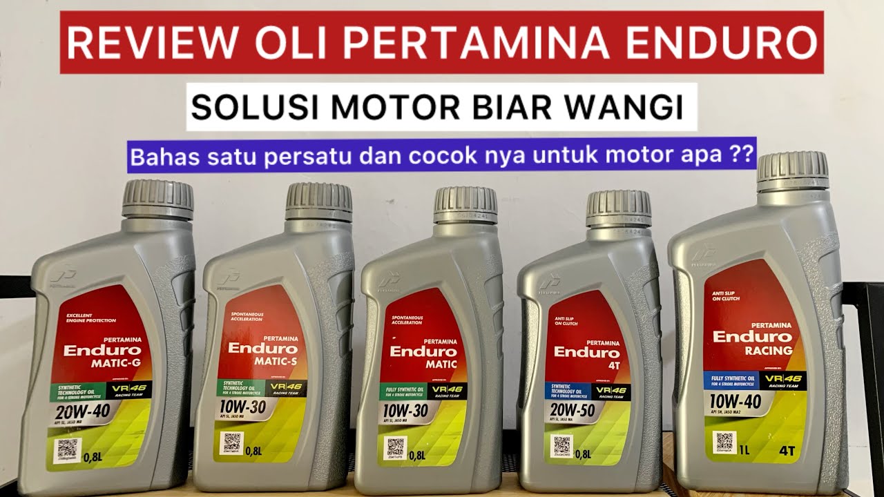 Review Oli PERTAMINA ENDURO | enduro MATIC enduro Racing | oli terbaik untuk motor MATIC dan manual