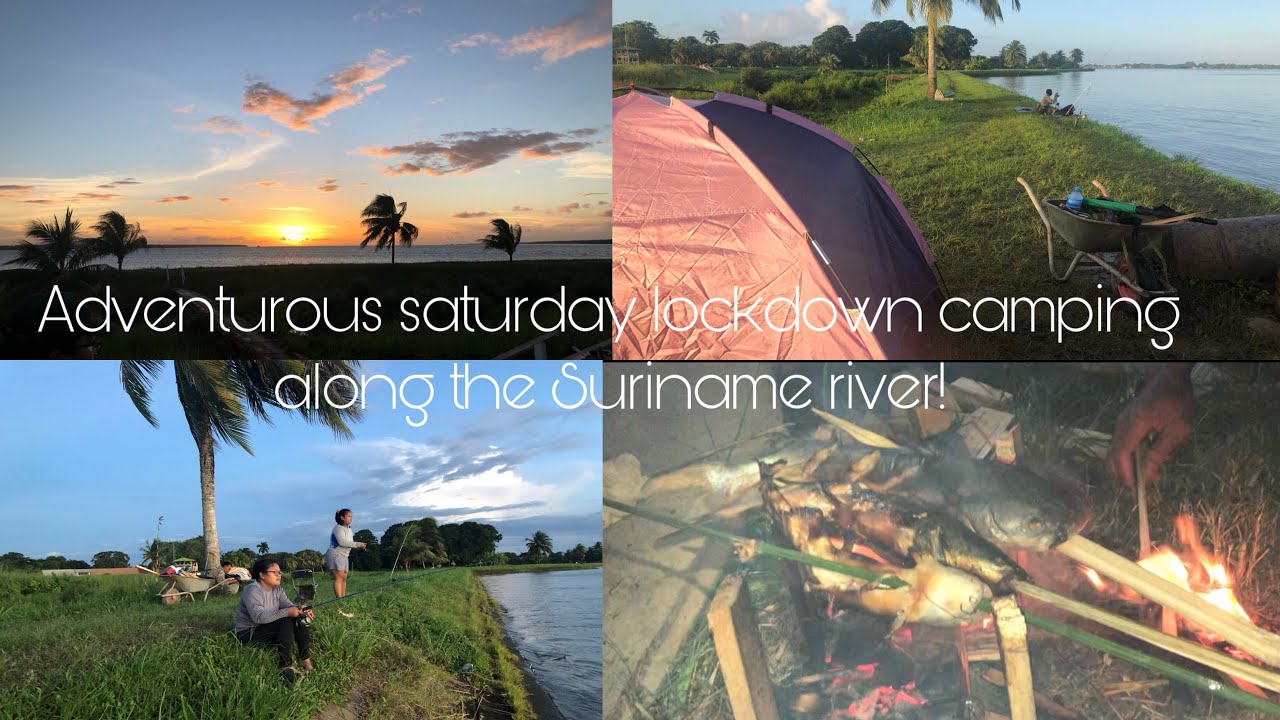 CAMPING AND FISHING ALONG THE SURINAME RIVER/Nieuw-Amsterdam! 🎣🏕