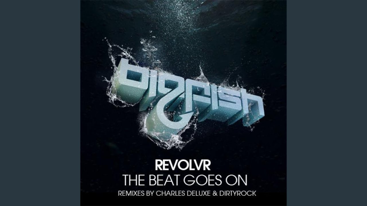 The Beat Goes On (Charles Deluxe Remix)