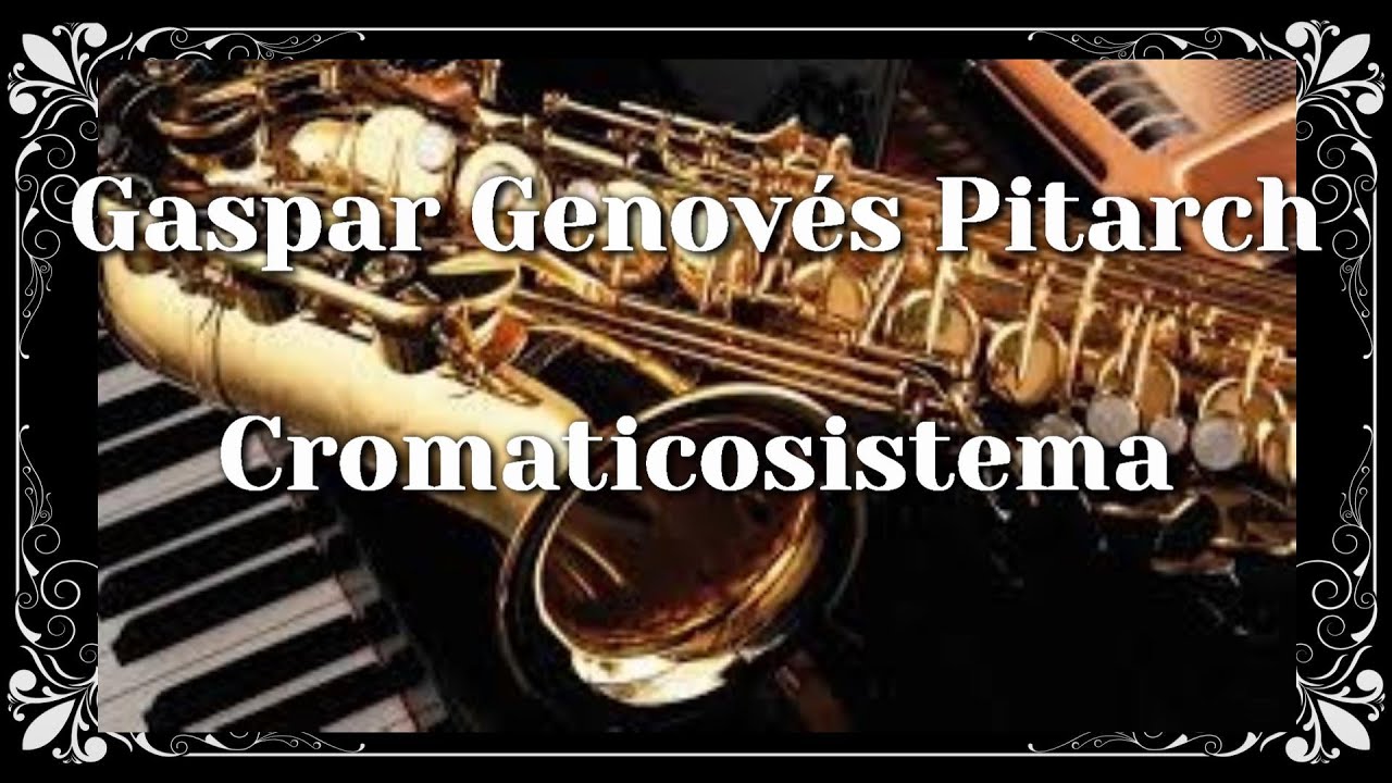 Cromaticosistema, Obra para Saxo alto y Piano en tres tiempos.