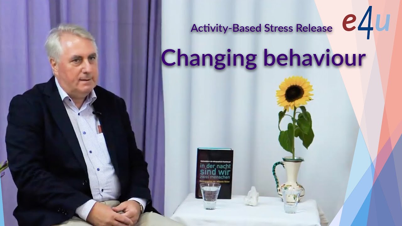 Activity-Based Stress Release - Changing behaviour (Video 4)