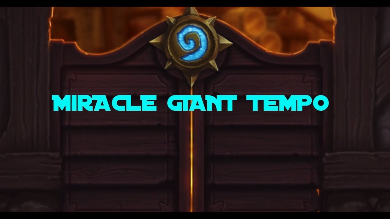 Miracle Giant Tempo - Mage Deck Review - Hearthstone