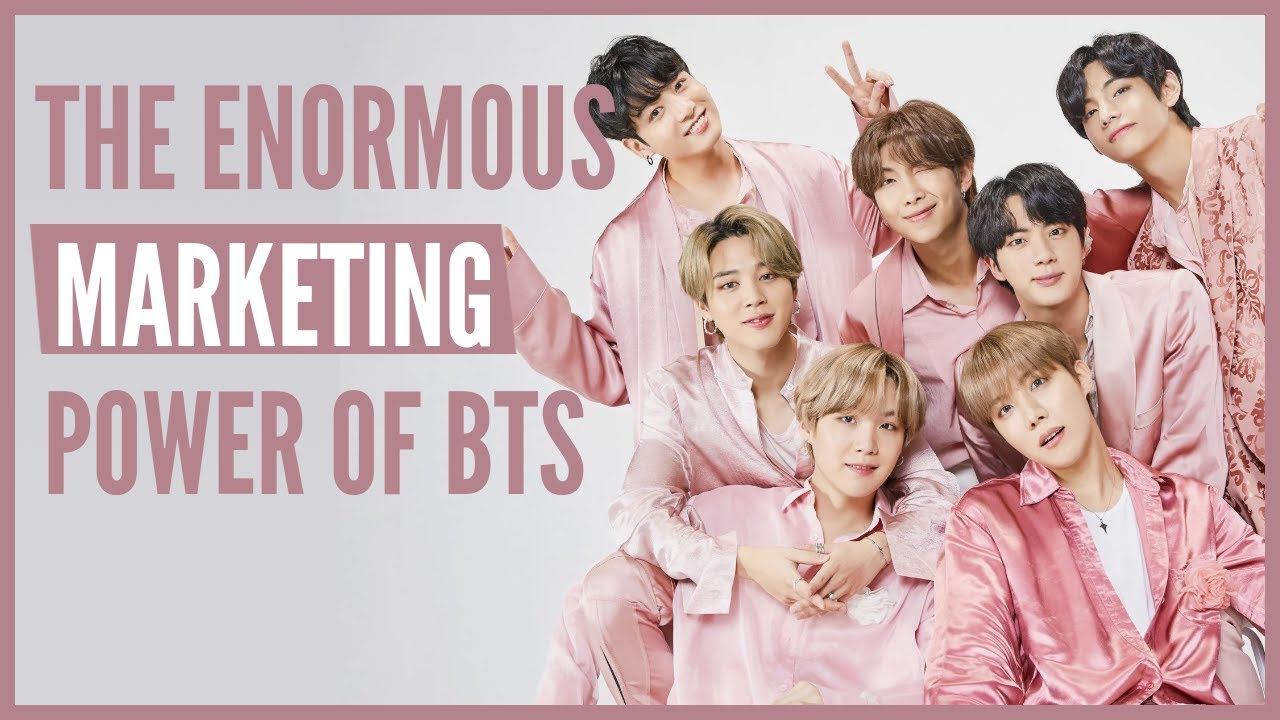 The ENORMOUS Marketing Power of BTS