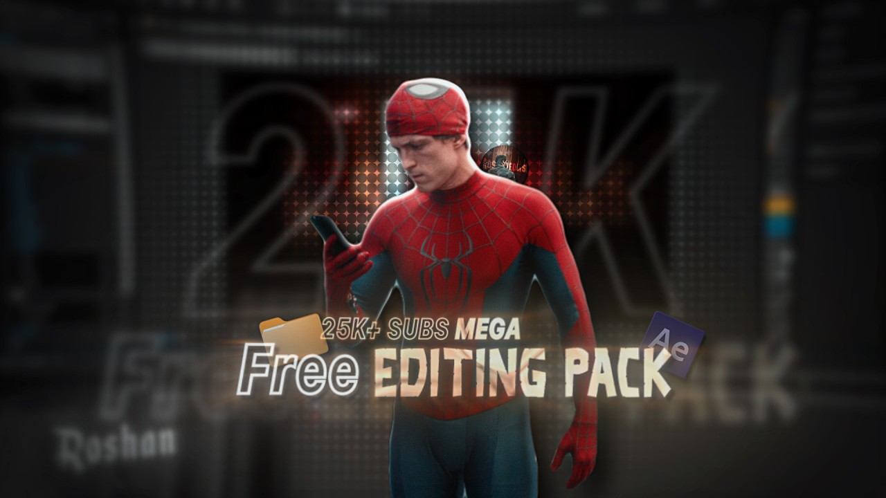 Free Editing Pack For After Effects | 25k Special | Roshan Edits