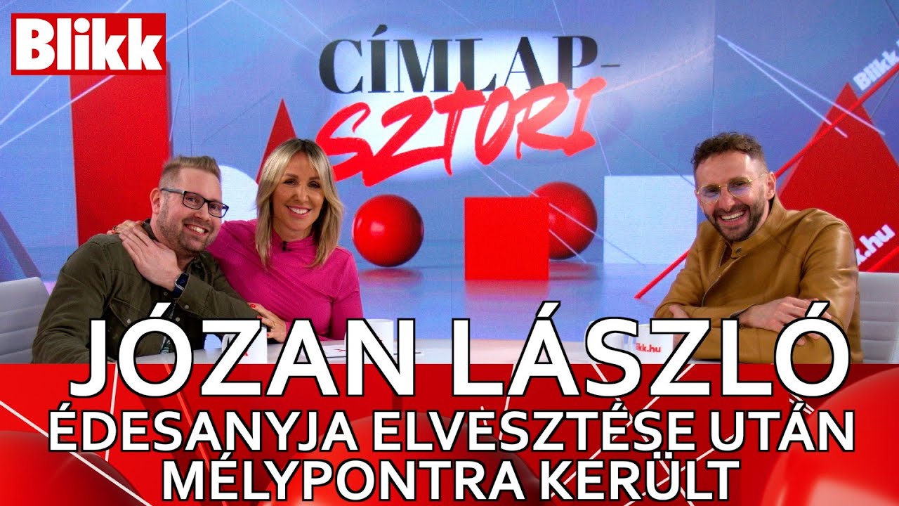 Józan László édesanyja elvesztése miatti mélypontjáról vallott - Címlapsztori videó