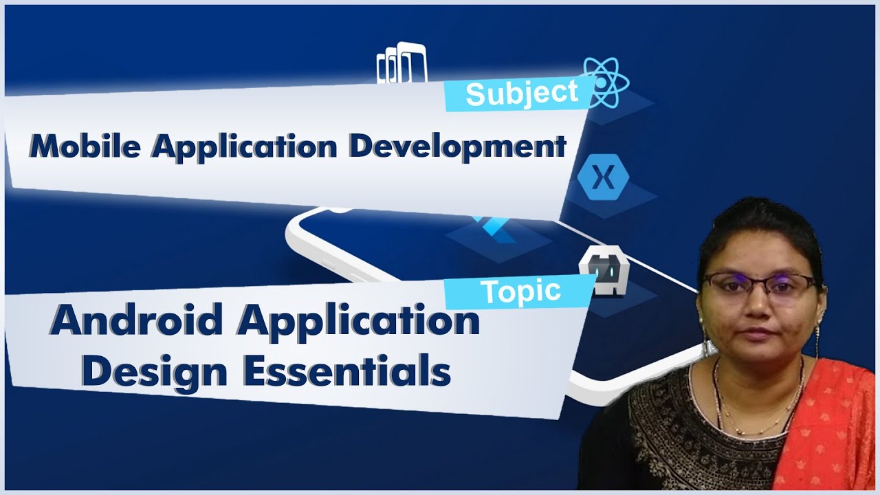 LEC07| Mobile Application Development I Android Application Design Essentials by Dr. N. Shirisha