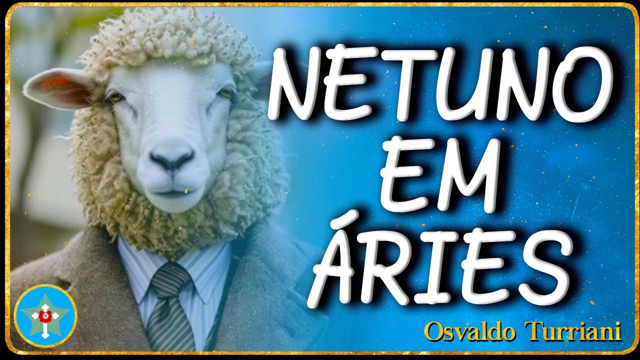 Astrologia Rosacruz- 147: Netuno e Saturno em Áries: Pasteurização Cultural