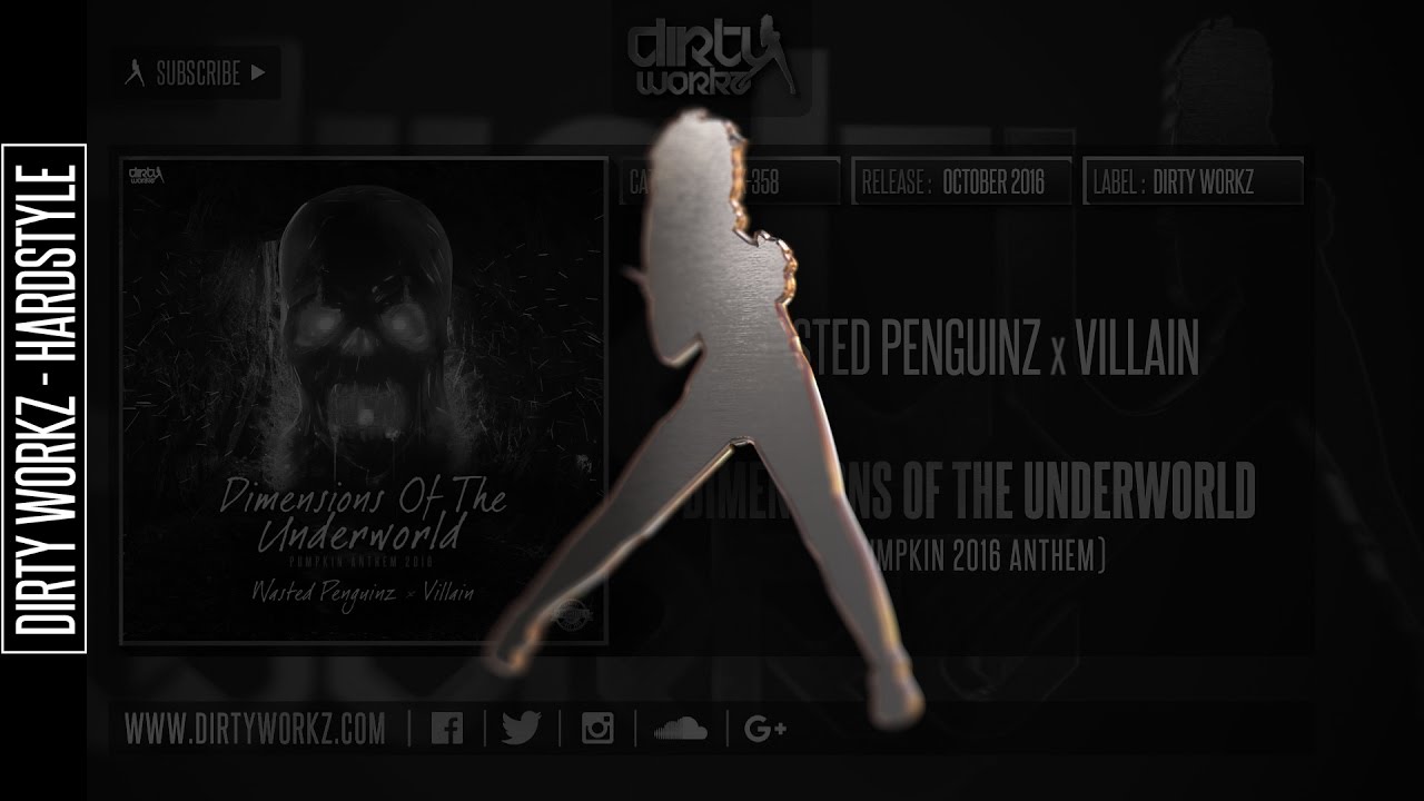 Wasted Penguinz x Villain - Dimensions of the Underworld (Pumpkin 2016 Anthem) (Official HQ Preview)