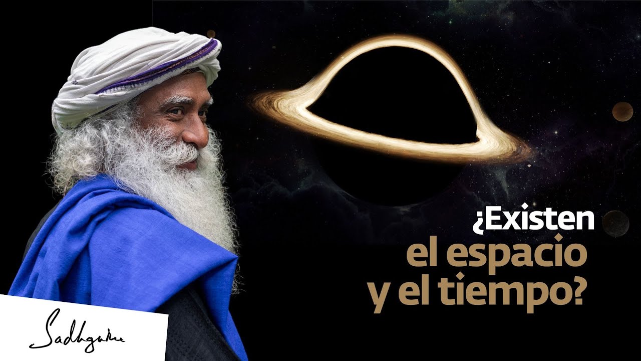 ¿Existe realmente el tiempo? | Sadhguru Español, voz doblada con IA