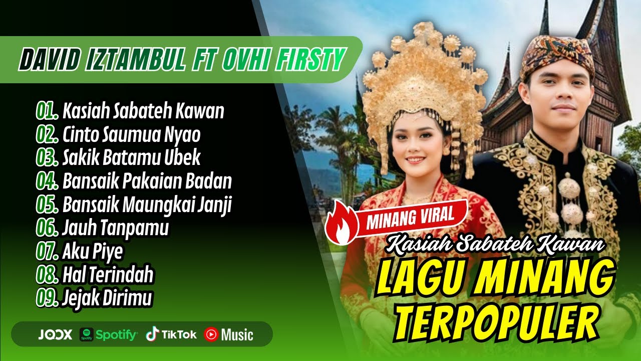 Ovhi Firsty Ft David Iztambul - KASIAH SABATEH KAWAN - CINTO SAUMUA NYAO || LAGU MINANG TERPOPULER