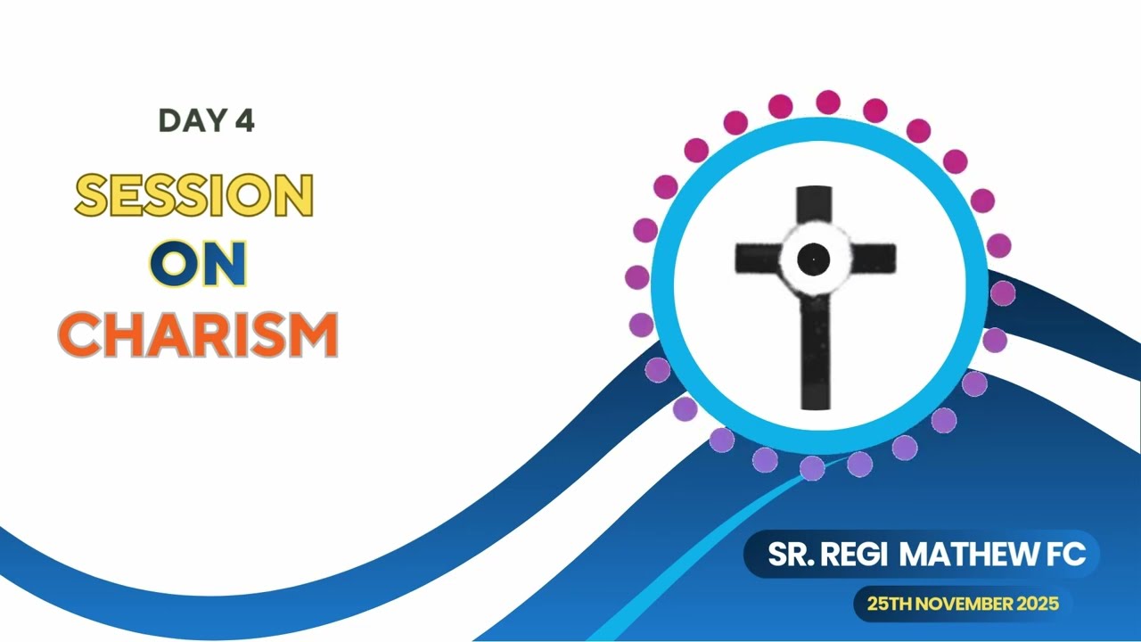 Integrating Prayer, Vows, Community Life & Mission | Sr. Regi Mathew FC