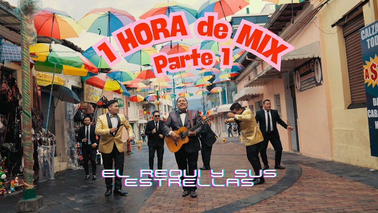 1 HORA de MIX - El Requi y sus Estrellas (Parte 1)
