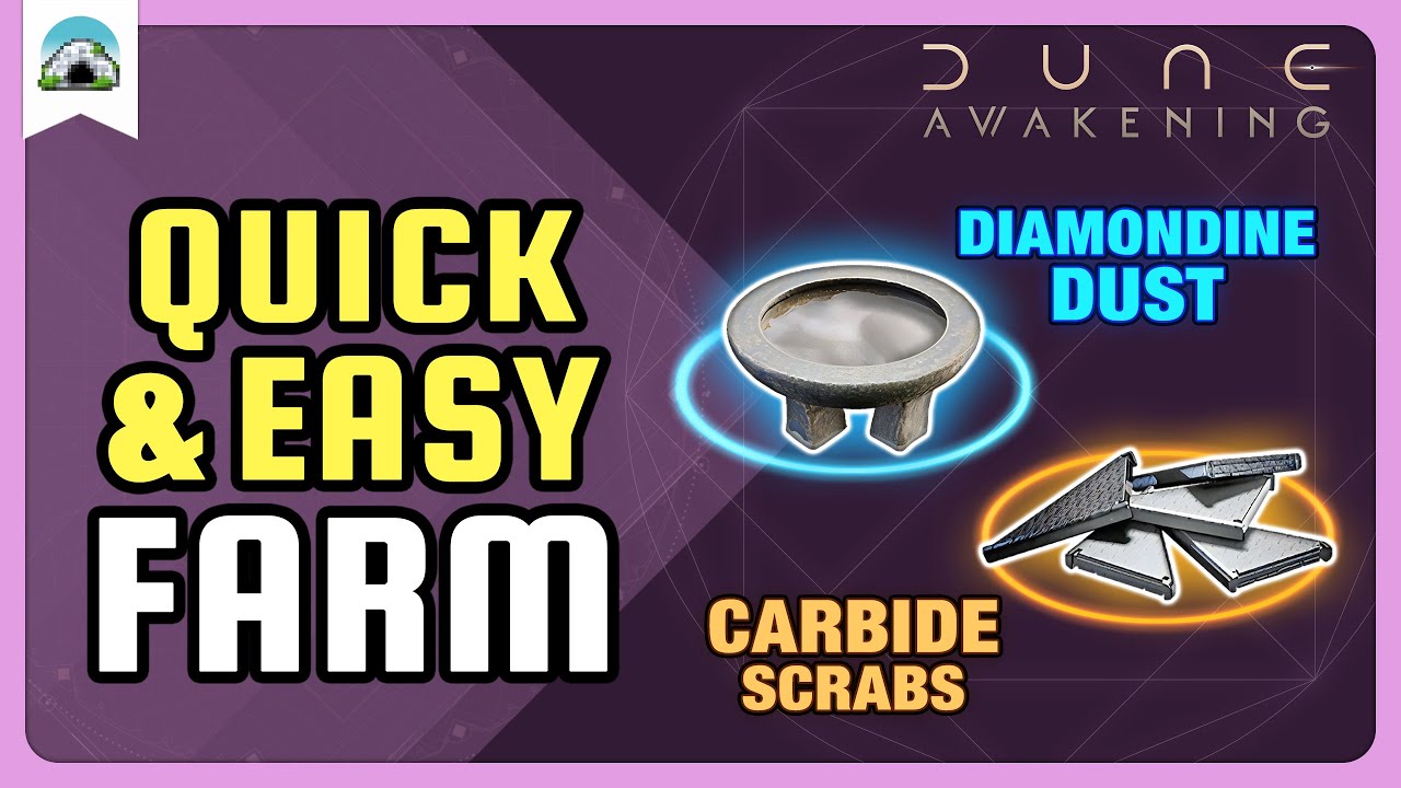 Diamondine Dust & Carbide Scraps – QUICK & EASY Farm Guide | Dune Awakening
