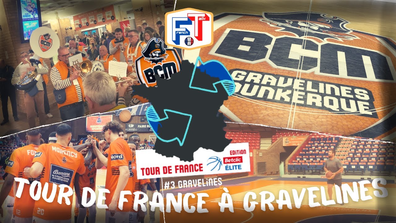 Le Tour de France des Clubs : EPISODE #3 BCM Gravelines Dunkerque