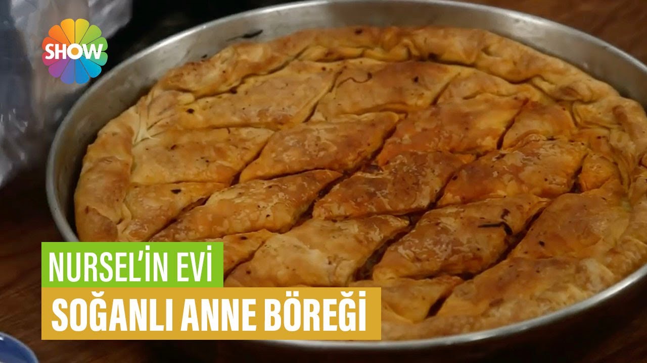 Soğanlı Anne Böreği Tarifi | Nursel'in Evi
