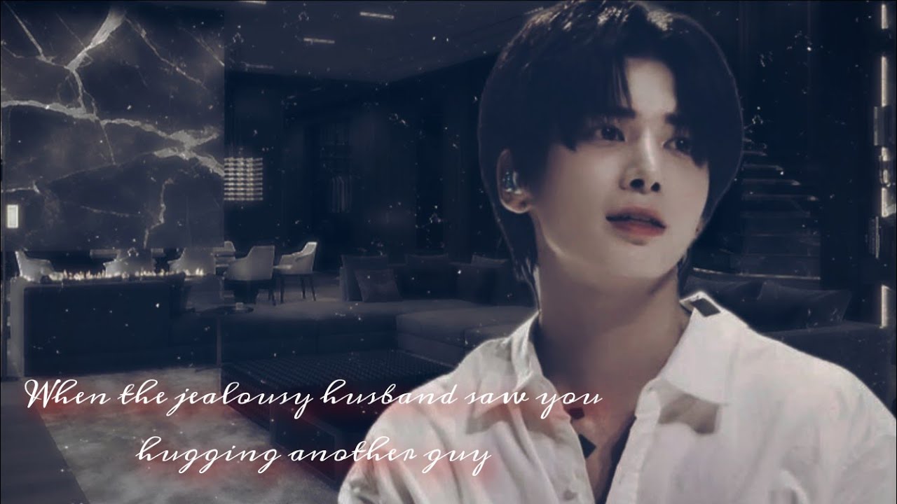 || TXT TAEHYUN FF|| When the jealousy husband saw you hugging another guy [requested FF] {ONE SHOT}