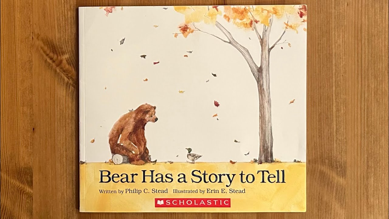 Ash reads Bear Has a Story to Tell by Phillip C. Stead illustrated by Erin E. Stead