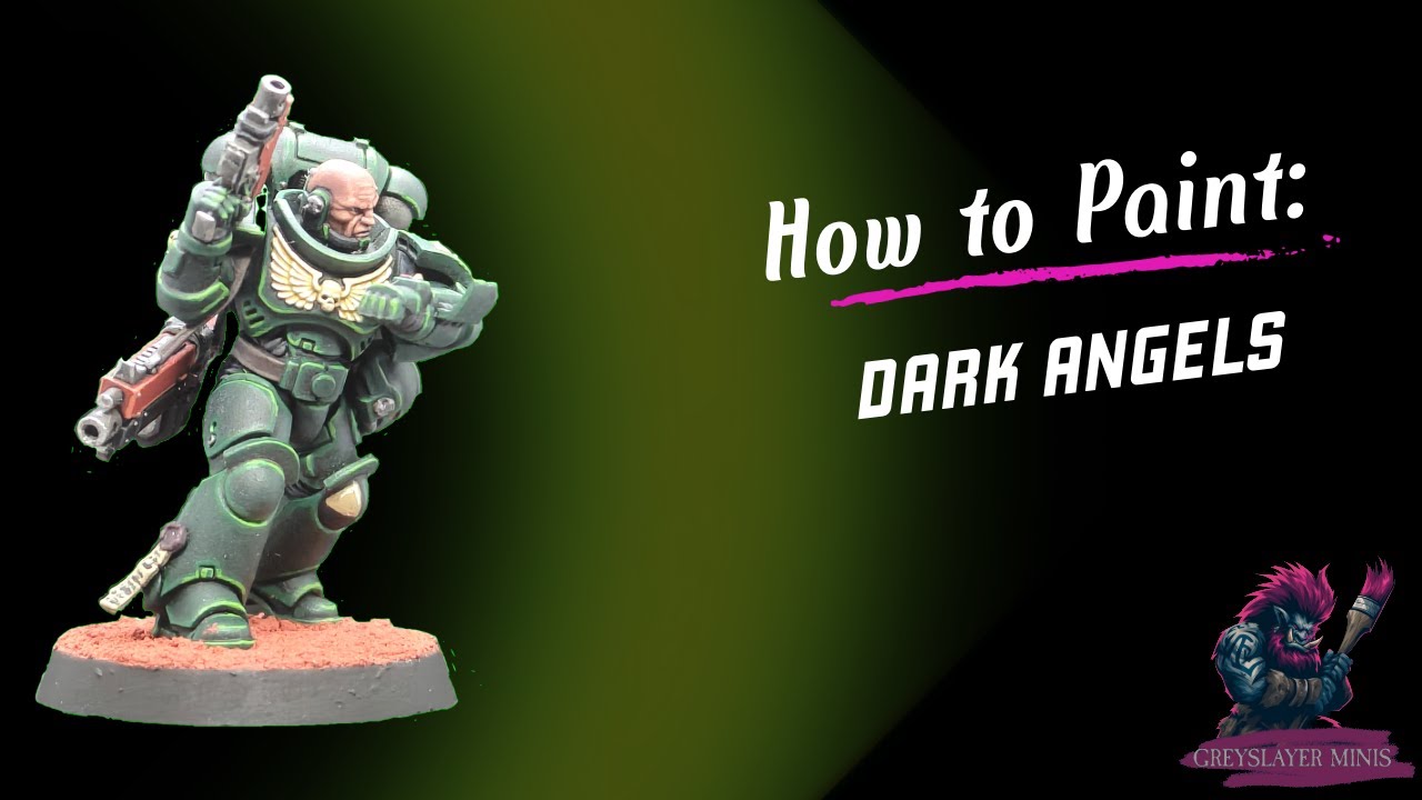 How to Paint Space Marines - Dark Angels