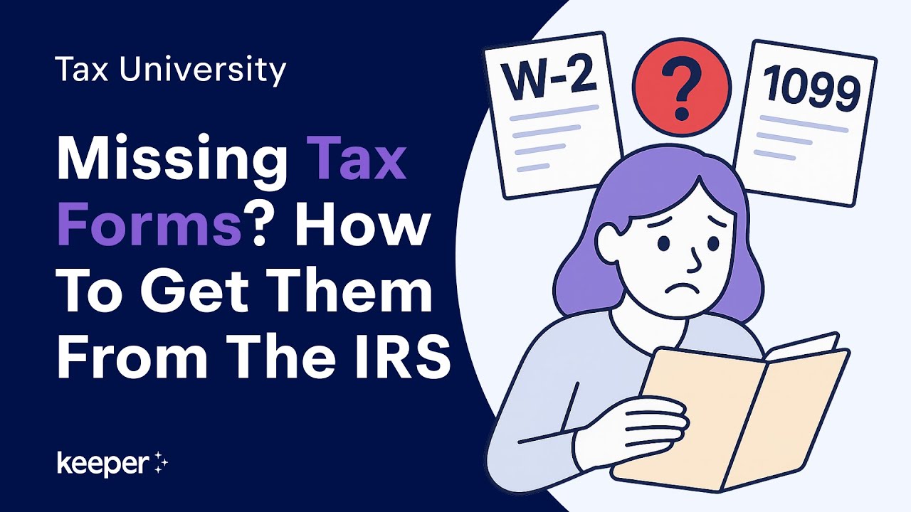 Lost W-2 or 1099 Forms? How To Request Missing Income Documents From The IRS | Tax University