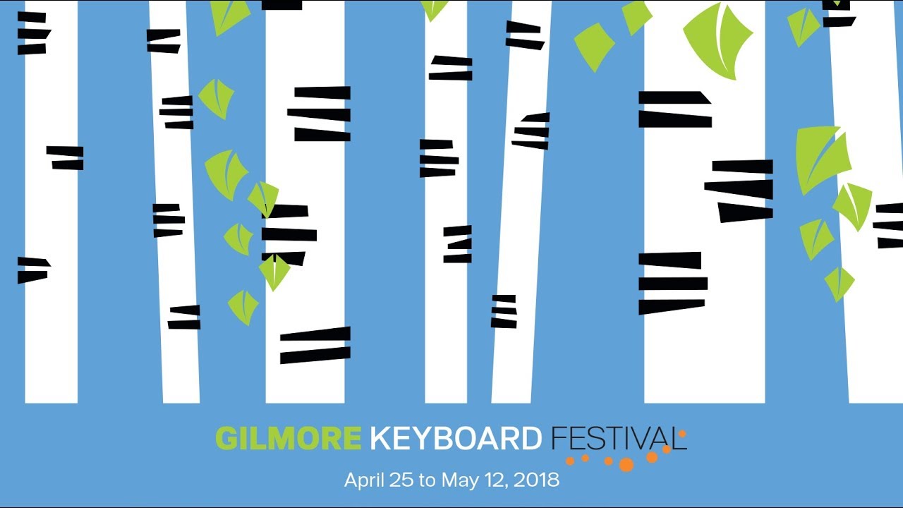 2018 Gilmore Keyboard Festival 