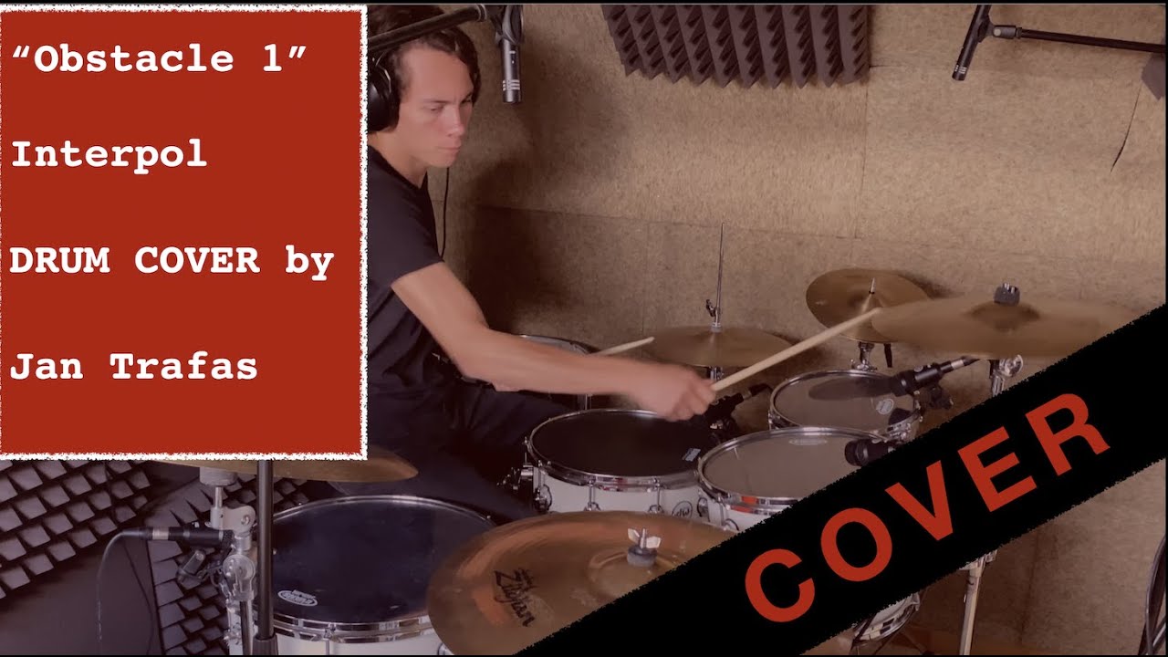 OBSTACLE 1 - Interpol - Jan Trafas Drum Cover
