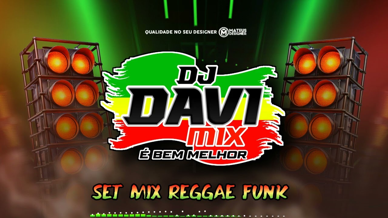SET MIX - REGGAE FUNK REMIX