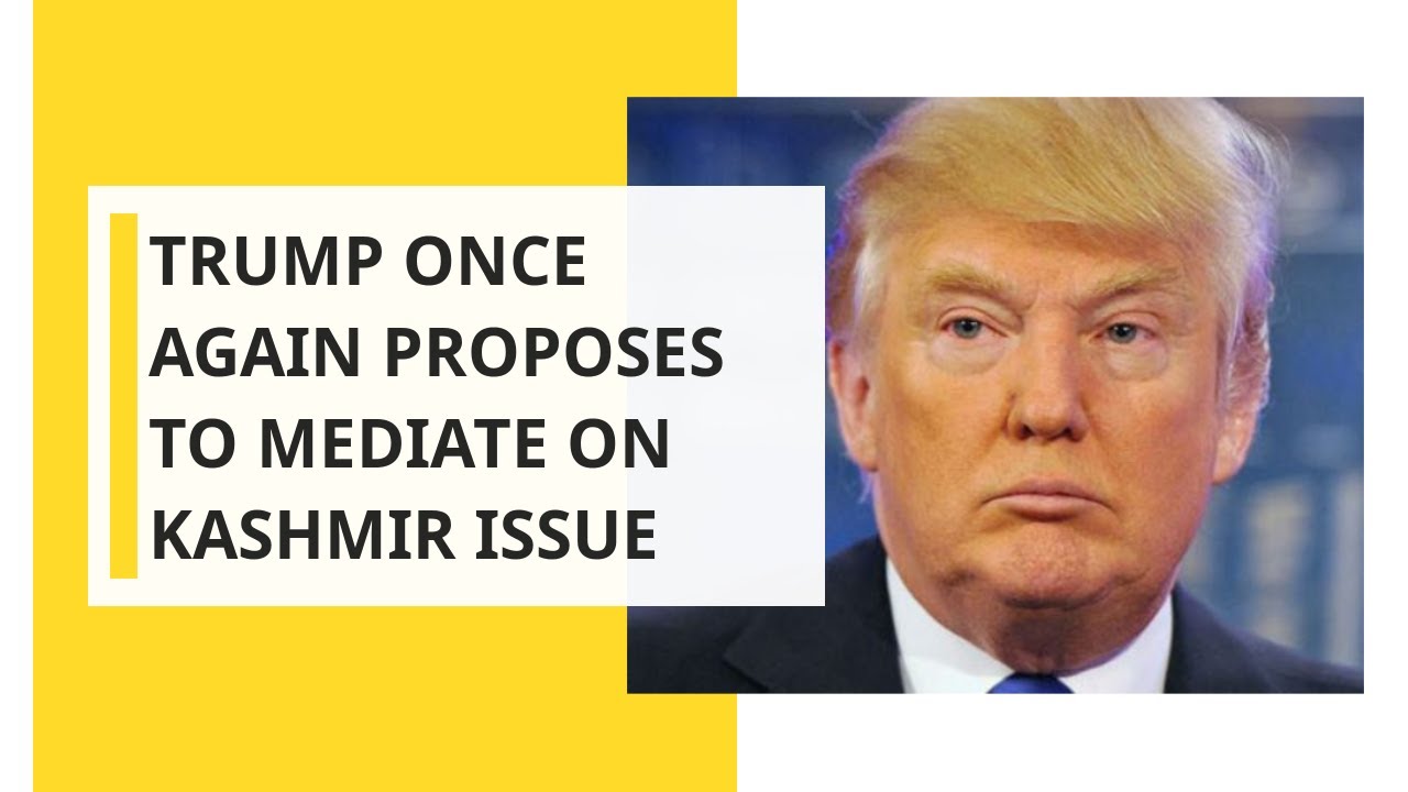 US President Donald Trump again offers to mediate on Kashmir issue